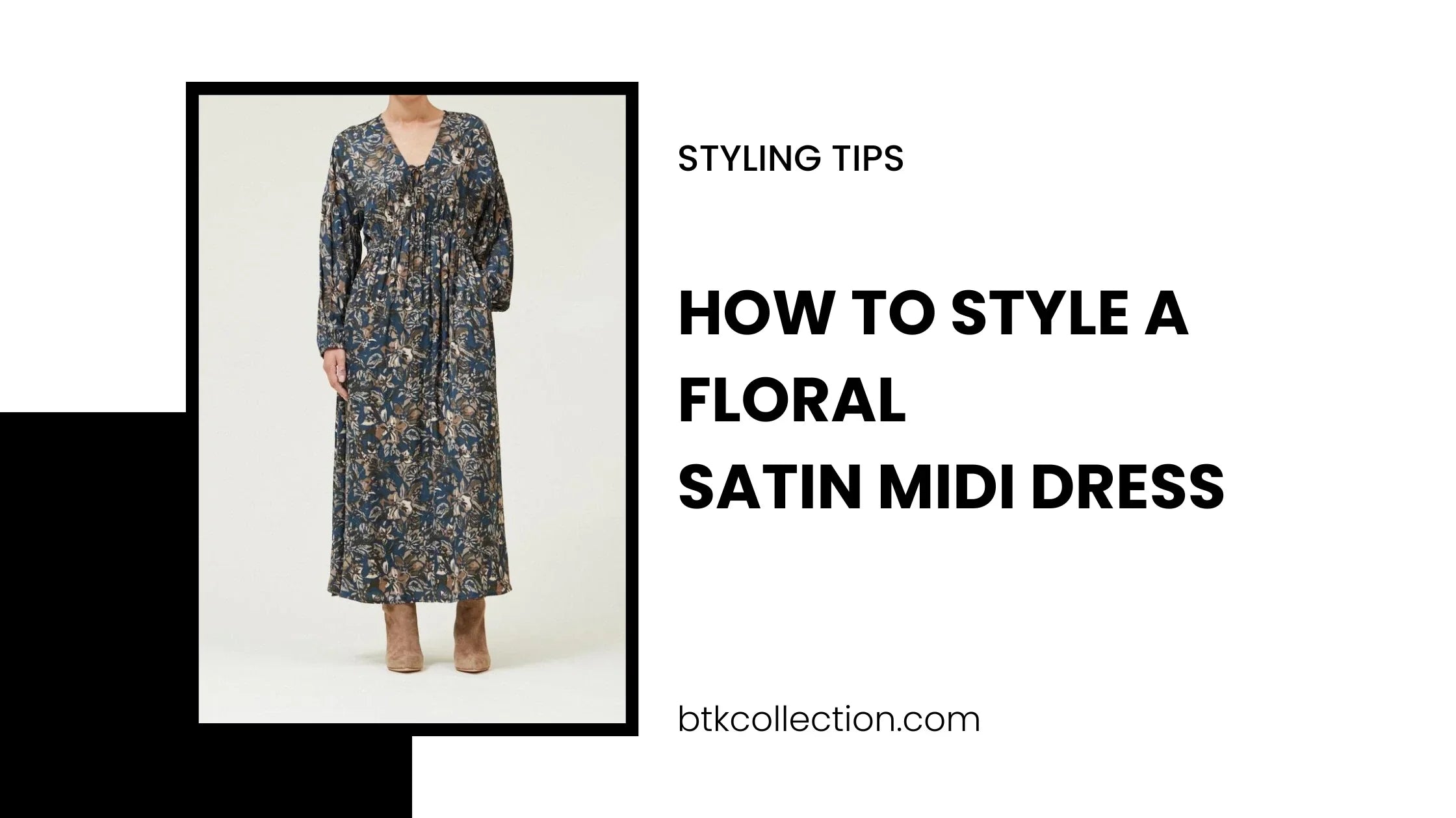 How to Style a Floral Satin Midi Dress for Work, Brunch, Weekend, and Date Night