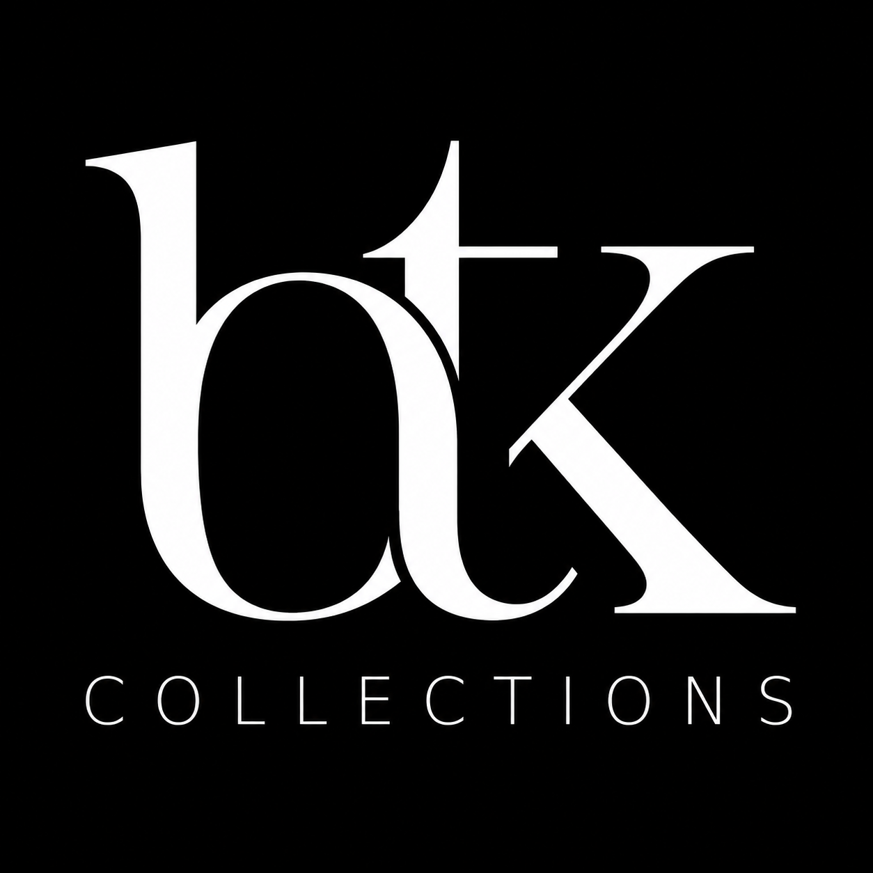 BTK COLLECTIONS